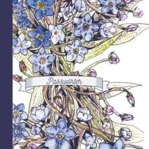 Passwörter: Praktischer Passwort Manager mit floralem Design und Register zur offline Verwaltung Ihrer Zugangsdaten